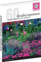 Gradini ingenioase. 60 de planuri usor de realizat 