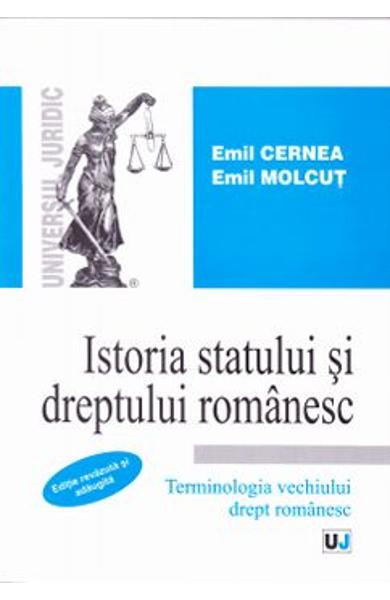 Istoria statului si dreptului romanesc. Terminologia vechiului drept romanesc. Editie revazuta si adaugita