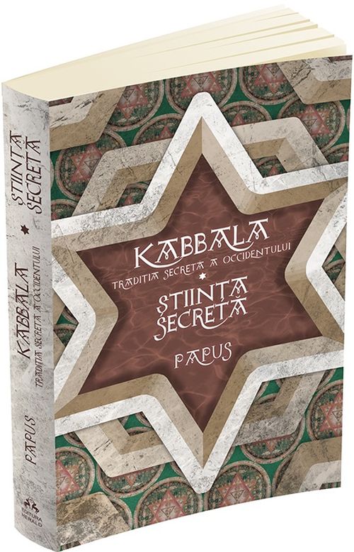 Kabbala. Traditia secreta a occidentului. Stiinta Secreta