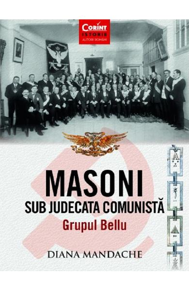 Masoni sub judecata comunista