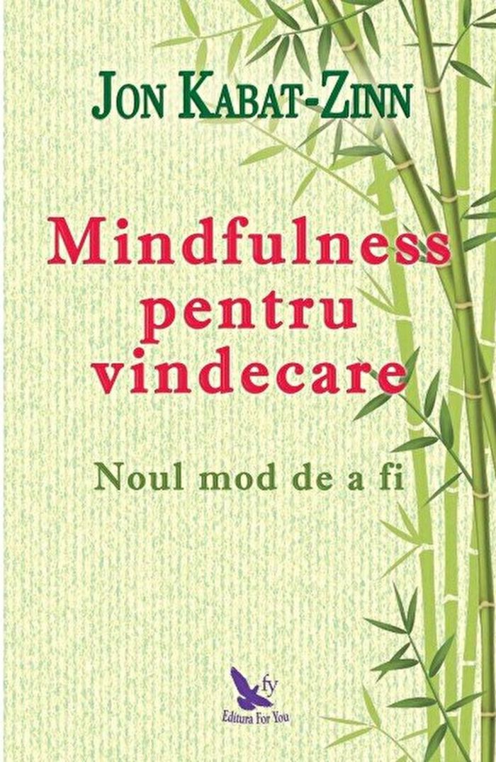 Mindfulness pentru vindecare