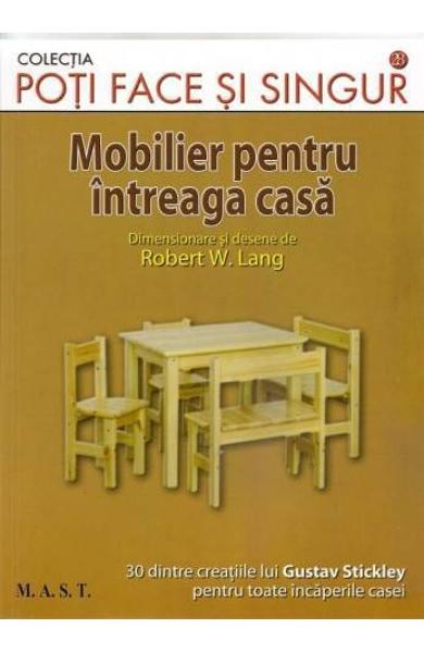 Mobilier pentru intreaga casa