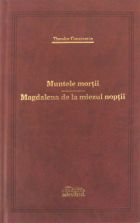 Muntele Mortii. Magdalena de la miezul noptii