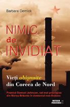 Nimic de invidiat. Vieti obisnuite in Coreea de Nord