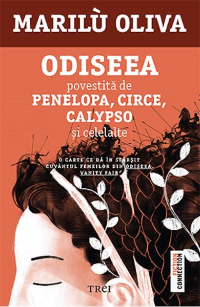 Odiseea povestita de Penelopa, Circe, Calypso si celelalte