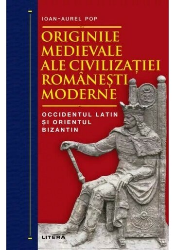 Originile medievale ale civilizatiei romanesti moderne