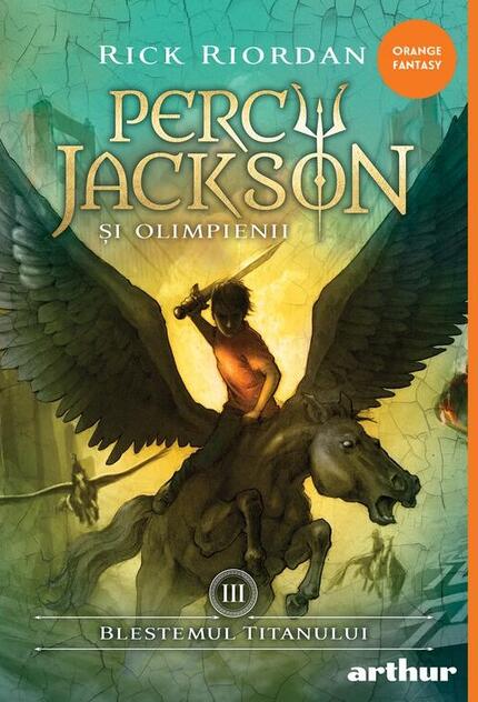 Percy Jackson si Olimpienii 3. Blestemul Titanului