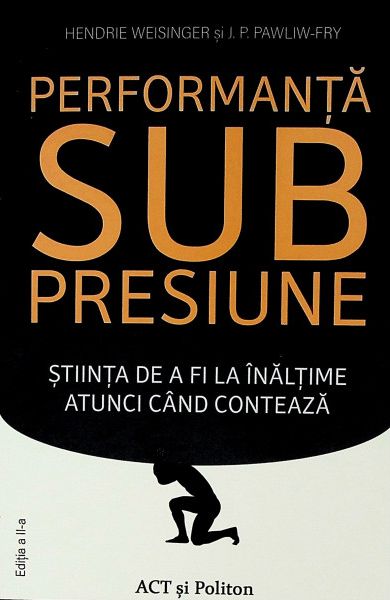 Performanta sub presiune, editia 2