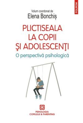 Plictiseala la copii si adolescenti. O perspectiva psihologica