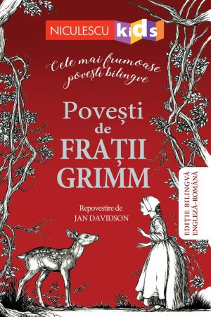 Povesti de Fratii Grimm, repovestire, editie bilingva 