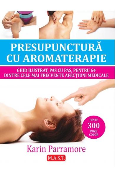 Presupunctura cu aromaterapie