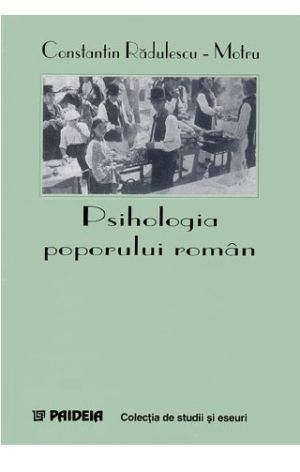 Psihologia poporului roman si alte studii de psihologie sociala