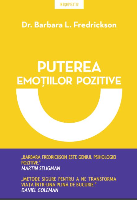 Puterea emotiilor pozitive