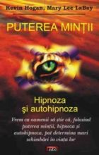 Puterea mintii, hipnoza si autohipnoza