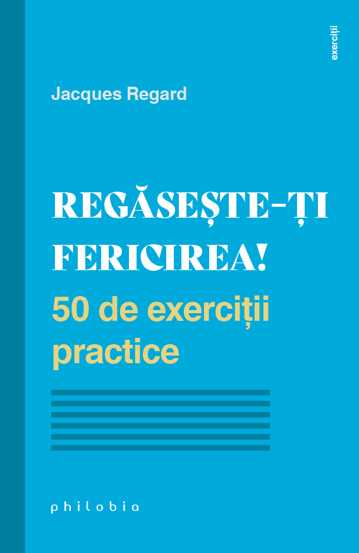 Regaseste-ti fericirea