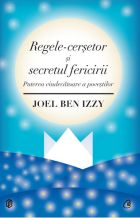 Regele-cersetor si secretul fericirii. Puterea vindecatoare a povestilor