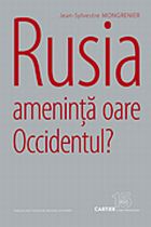 Rusia ameninta oare Occidentul