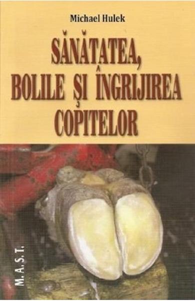 Sanatea, bolile si ingrijirea copitelor