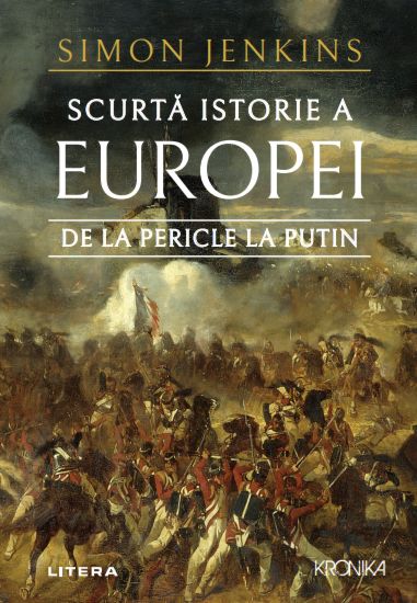 Scurtă istorie a Europei de la Pericle la Putin