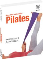 Secretele sistemului Pilates 