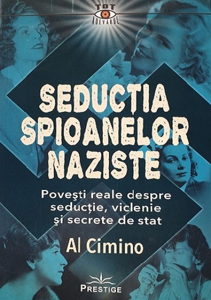 Seductia spioanelor naziste