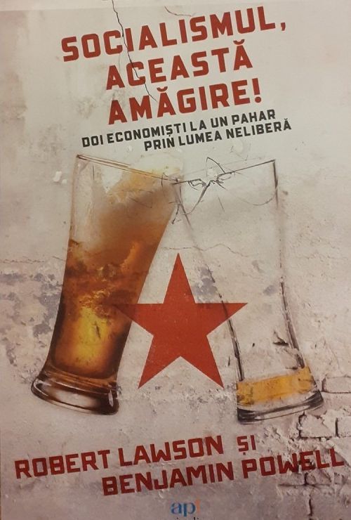 Socialismul, aceasta amagire