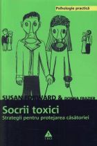 Socrii toxici. Strategii pentru protejarea casatoriei