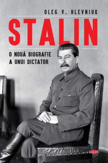 Stalin. O noua biografie a unui dictator