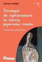 Strategii de supravietuire in istoria poporului roman