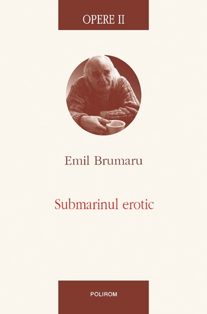 Opere II. Submarinul erotic