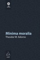 Minima moralia. Reflectii dintr-o viata mutilata