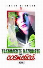 Tratamente naturiste in cosmetica