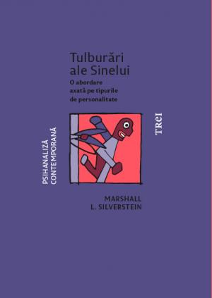 Tulburari ale Sinelui. O abordare axata pe tipurile de personalitate