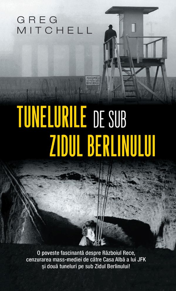 Tunelurile de sub zidul Berlinului