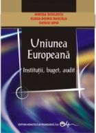 Uniunea Europeana. Institutii, buget, audit