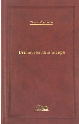 Urmarirea abia incepe