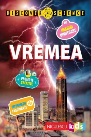 Vremea. Seria Discover Science