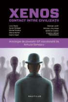 Xenos. Contact intre civilizatii