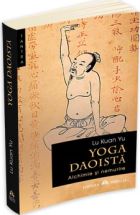 Yoga daoista, alchimie si nemurire